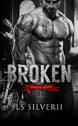 [Savage Souls 01] • Broken